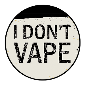 I Don't Vape